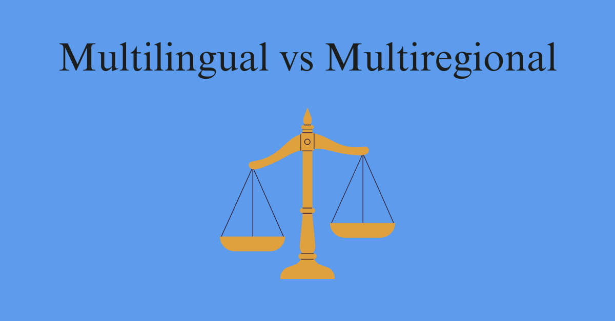 Multirregional vs Multilíngue 
